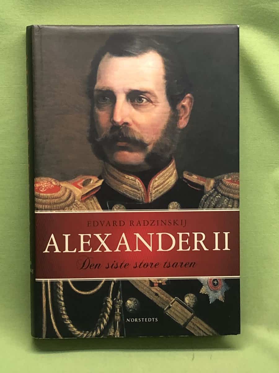 dvard Stanislavovi Radzinskij : Alexander II
