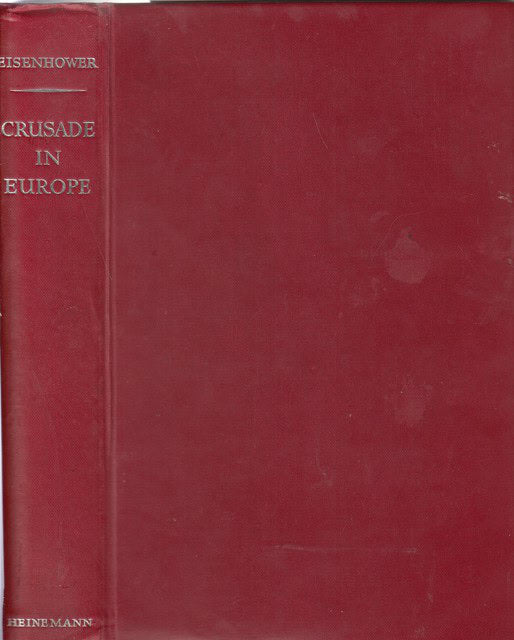 Dwight D Eisenhower : Crusade in Europe