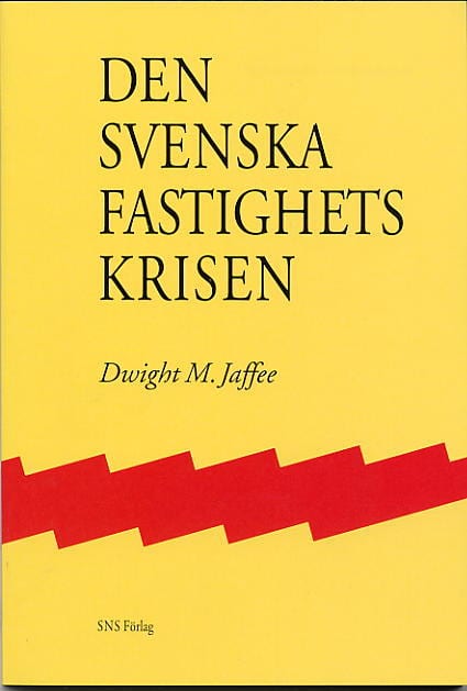 Dwight M. Jaffee : Den svenska fastighetskrisen