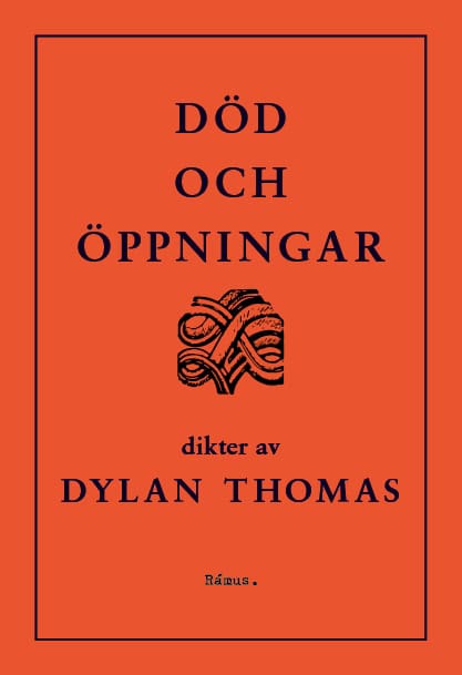 Dylan Thomas : Död och öppningar