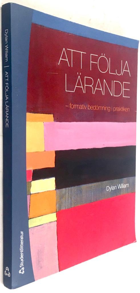 Dylan Wiliam : Att följa lärande