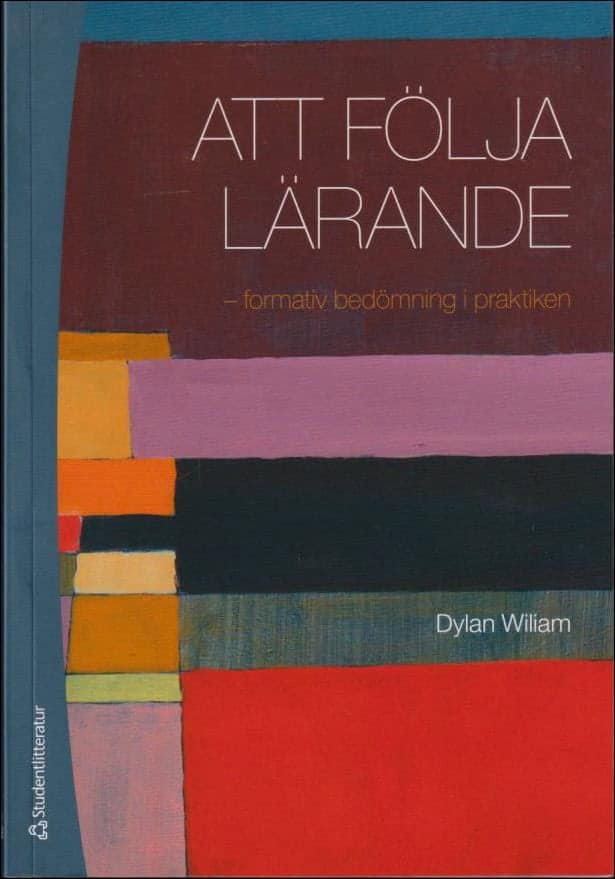 Dylan Wiliam : Att följa lärande