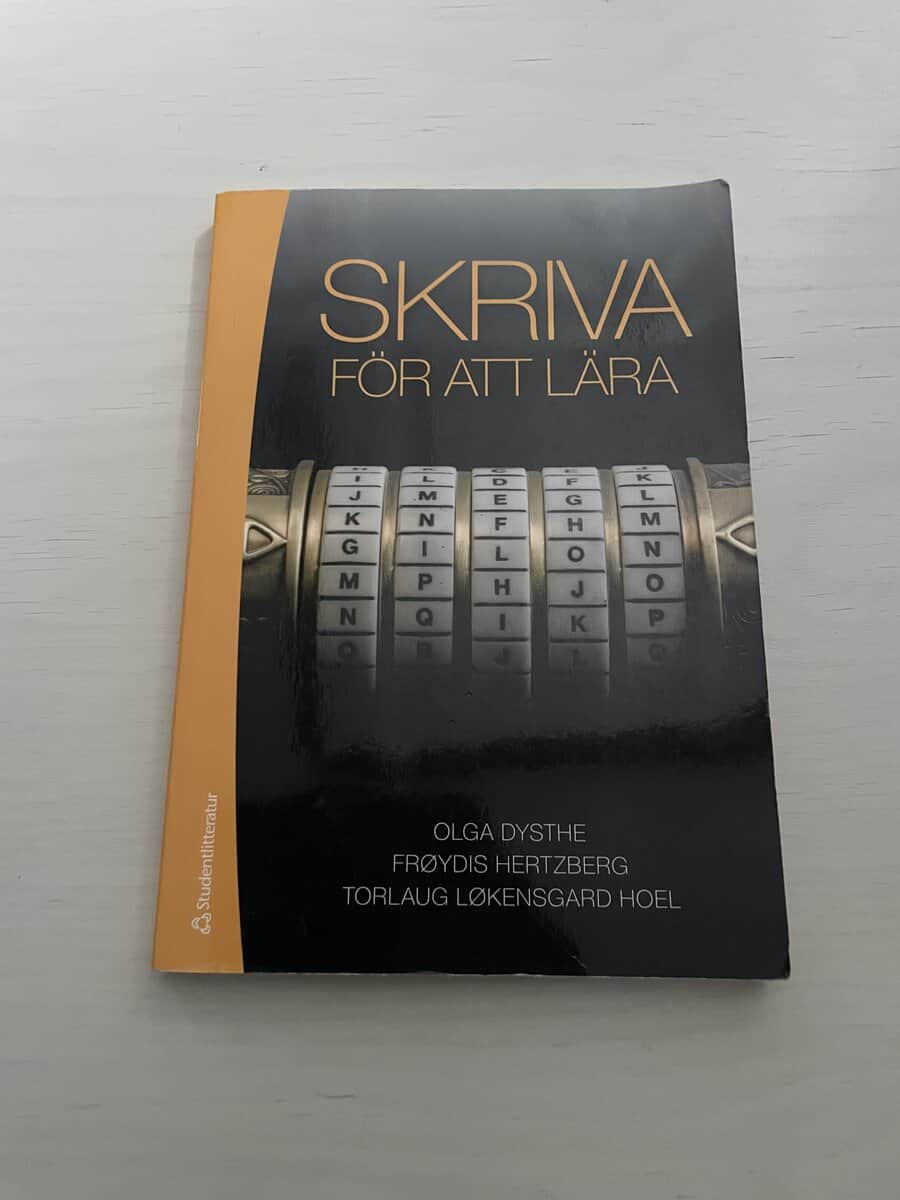 Dysthe, Olga, Hertzberg, Frøydis, Løkensgard Hoel, Torlaug : Skriva för att lära