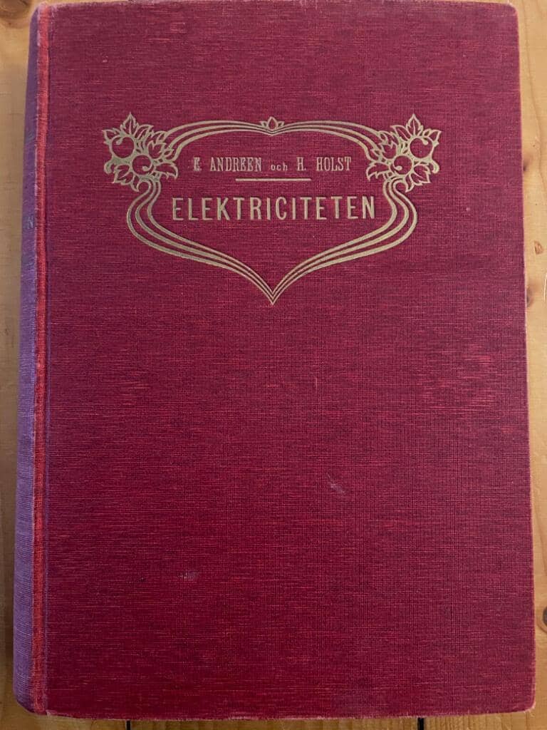 E. Andreen och H. Holst : Elektriciteten