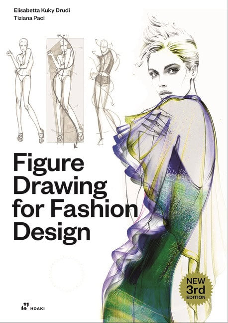 E Drudi : Figure Drawing for Fashion Design