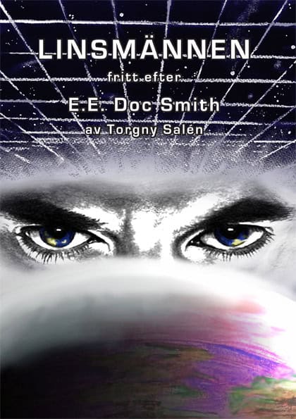 E E Doc Smith : Linsmännen