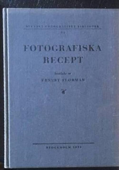 E Florman : Fotografiska recept