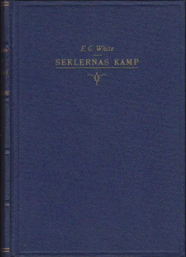 E. G. White : Seklernas kamp