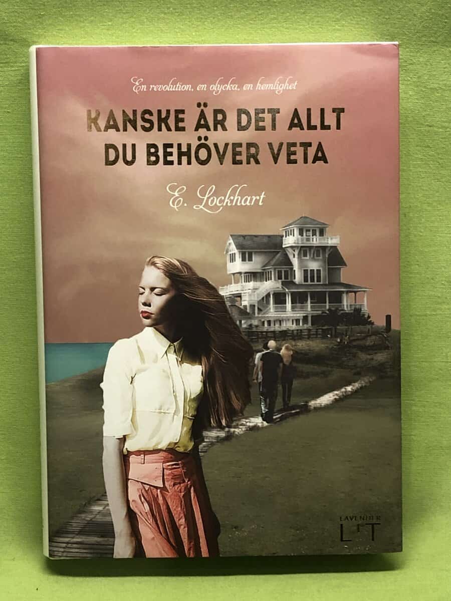 E. Lockhart : Kanske är det allt du behöver veta