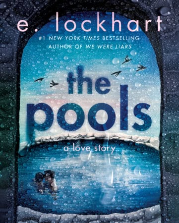 E. Lockhart : The Pools