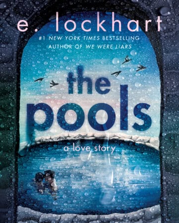 E. Lockhart : The Pools