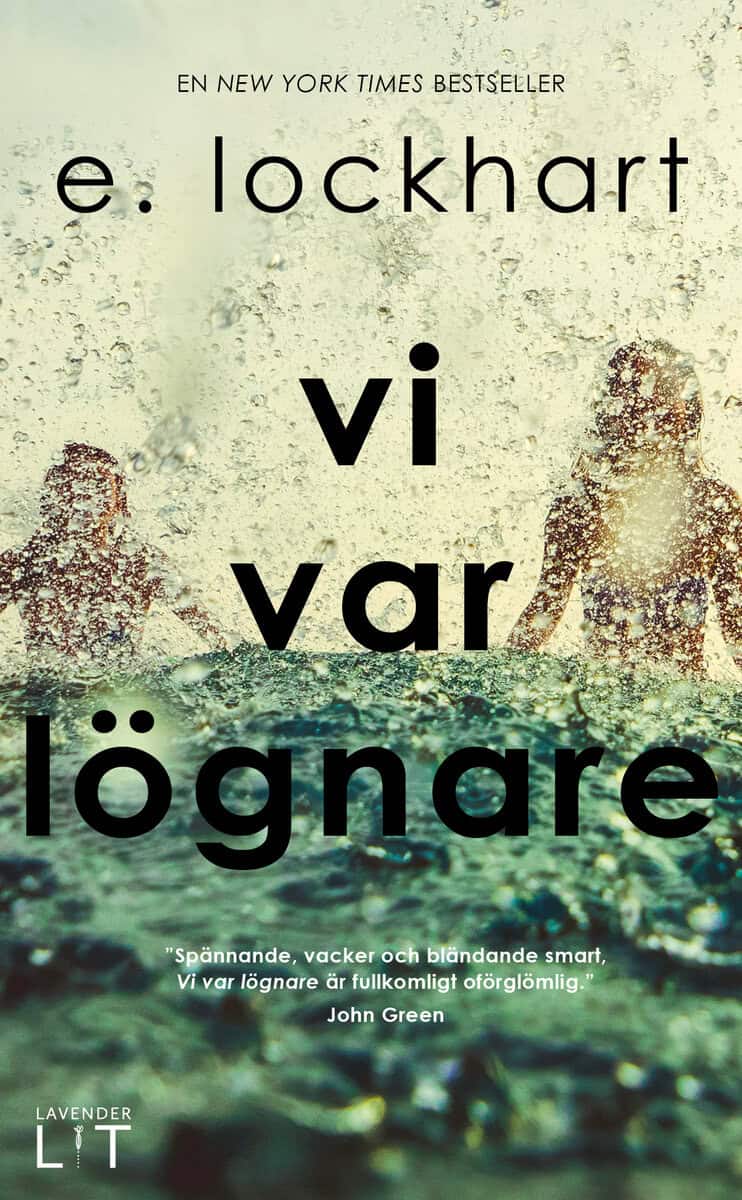 E. Lockhart : Vi var lögnare