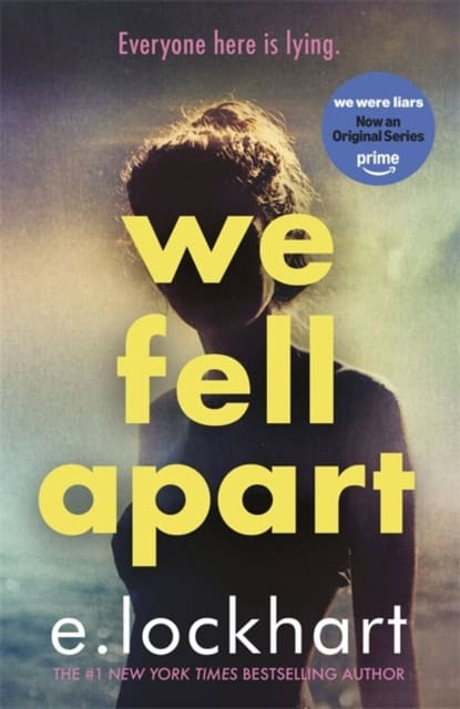 E. Lockhart : We Fell Apart
