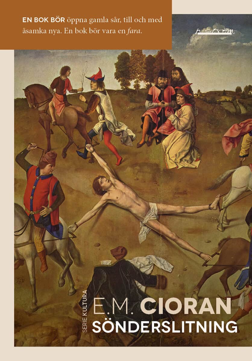 E. M. Cioran : Sönderslitning