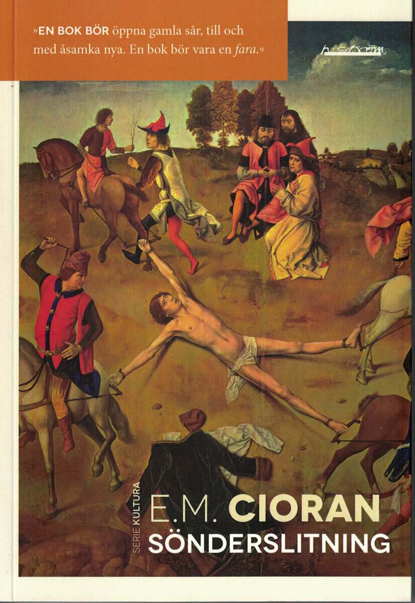 E. M. Cioran : Sönderslitning