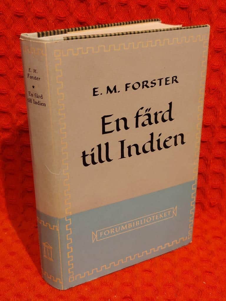 E. M. Forster : En färd till indien
