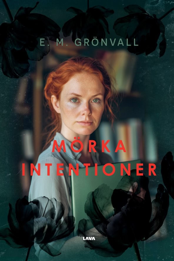 E. M. Grönvall : Mörka intentioner
