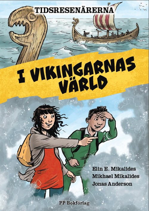 E. Mikalides, Elin ; Mikalides, Mikhael : I vikingarnas värld