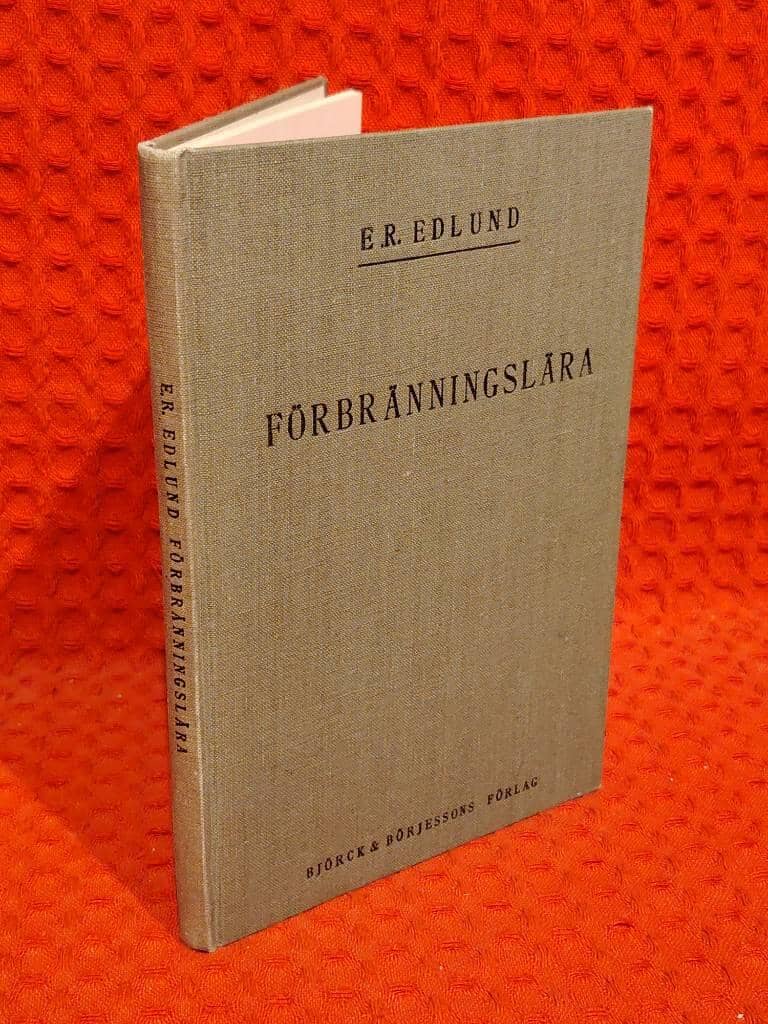 E. R. Edlund : Förbränningslära
