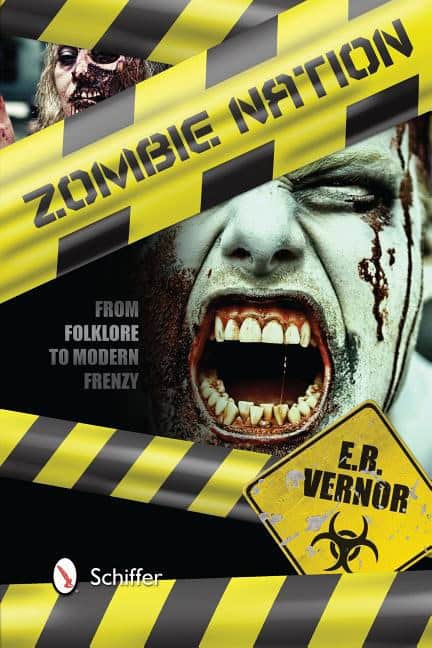 E. R. Vernor : Zombie nation - from folklore to modern frenzy