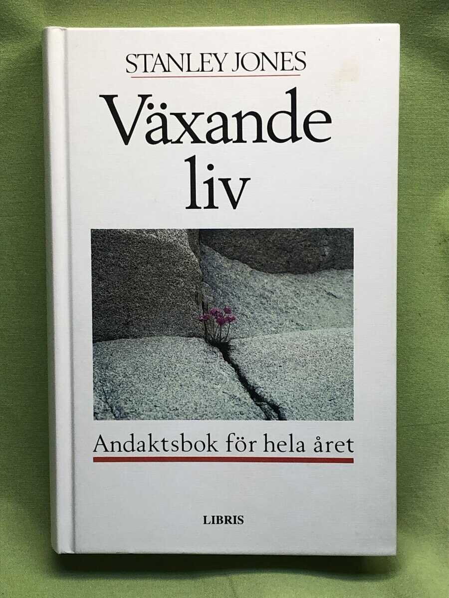 E. Stanley Jones : Växande liv