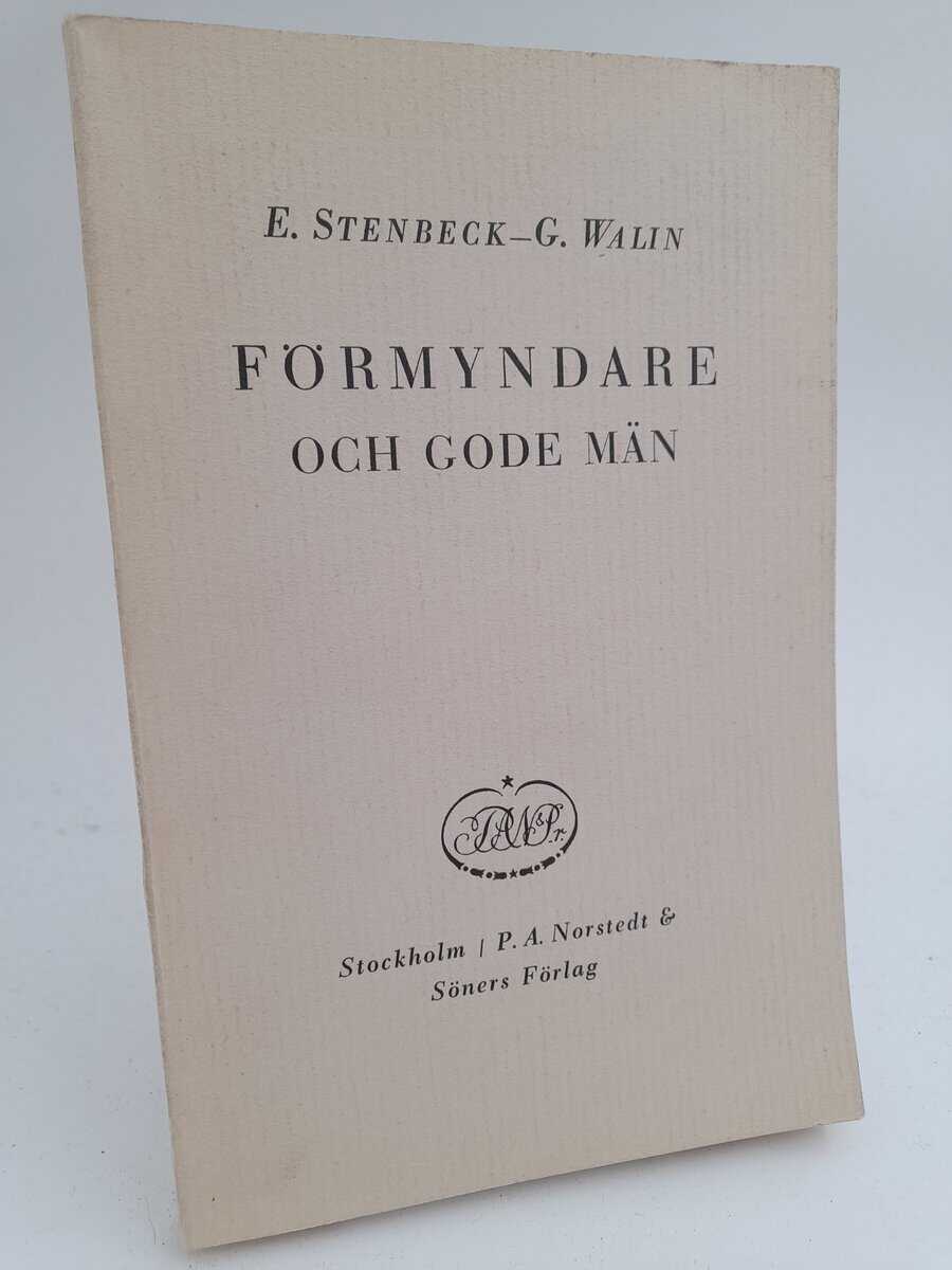 E. Stenbeck : Förmyndare och gode män