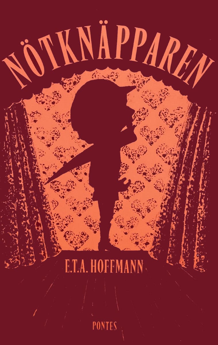 E. T. A. Hoffman : Nötknäpparen