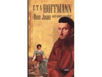 E T A Hoffmann : Don Juan och andra noveller