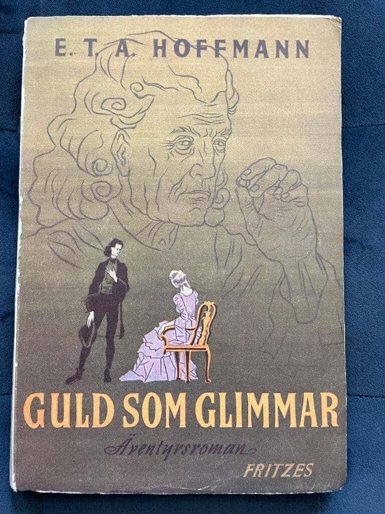 E. T. A. Hoffmann : Guld som glimmar