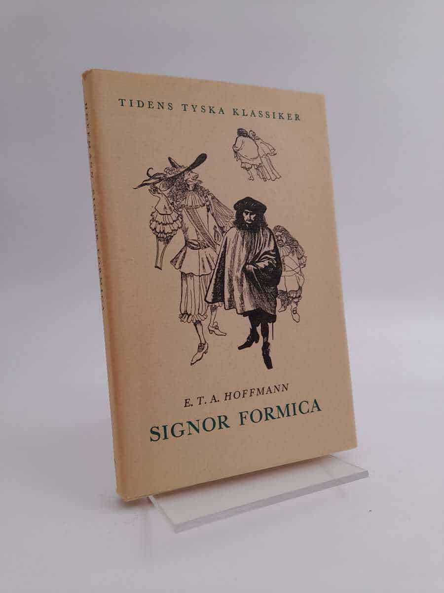 E. T. A. Hoffmann : Signor Formica