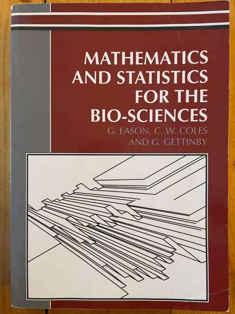 Eason, G. ; Coles, Christopher William ; Gettinby, George : Mathematics and statistics for the bio-sciences