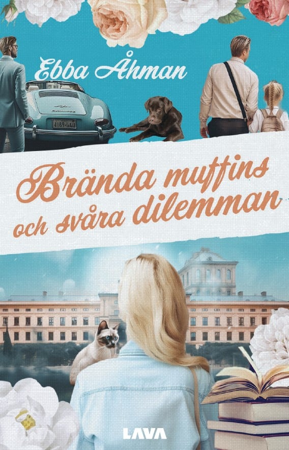 Ebba Åhman : Brända muffins och svåra dilemman