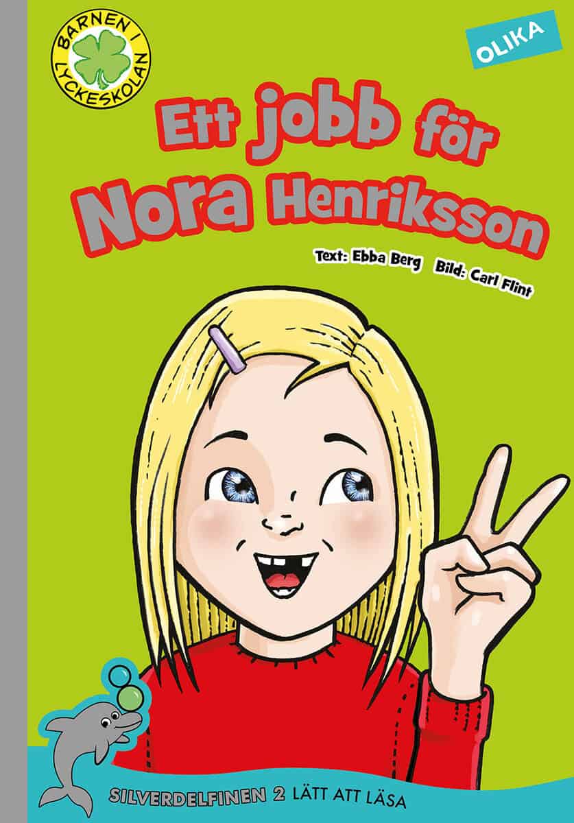 Ebba Berg : Ett jobb för Nora Henriksson