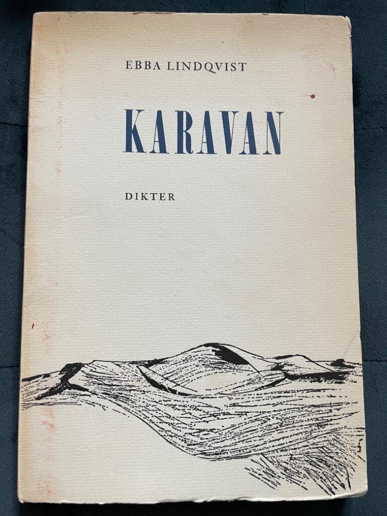 Ebba Lindqvist : Karavan