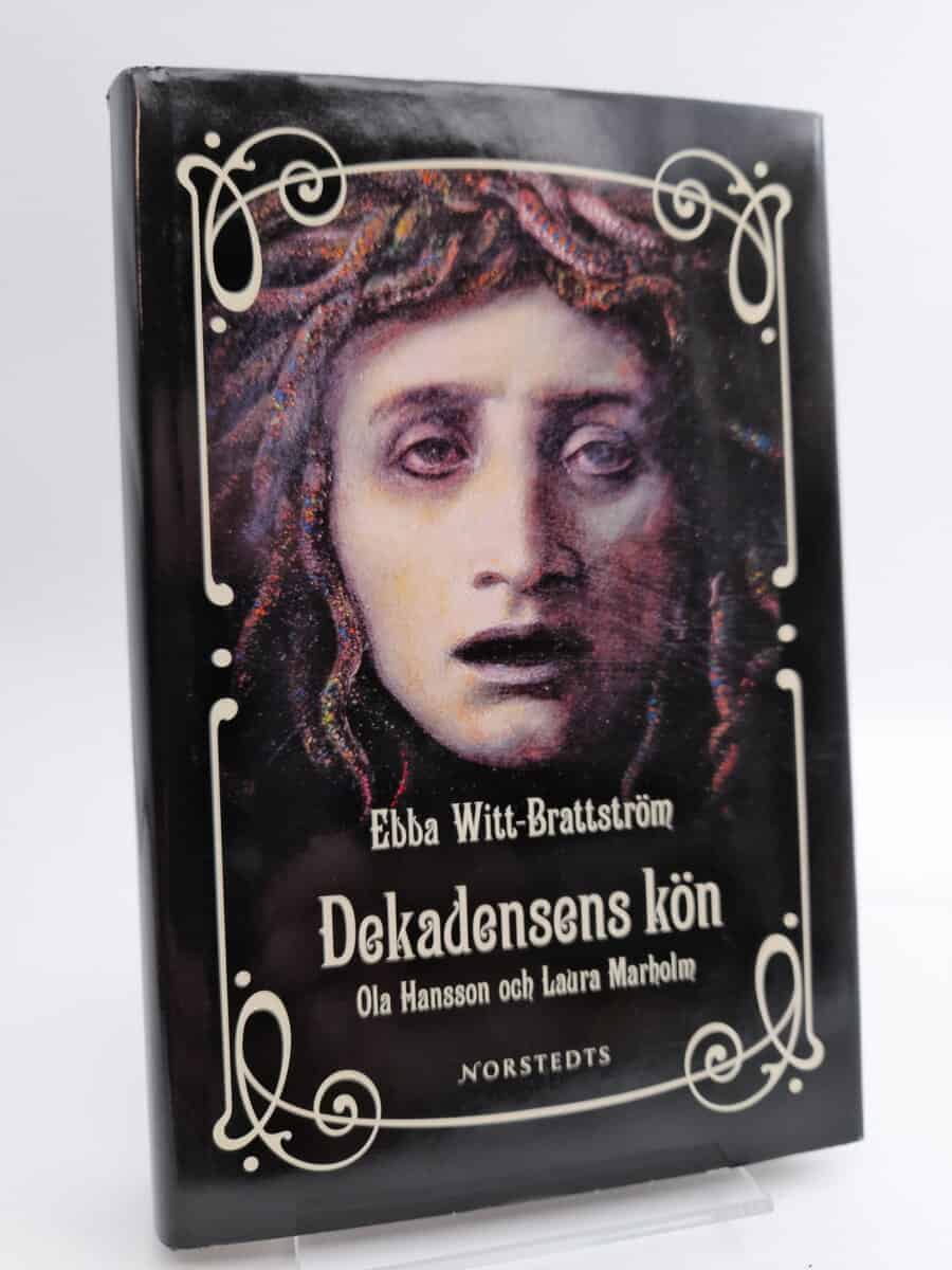 Ebba Witt-Brattström : Dekadensens kön