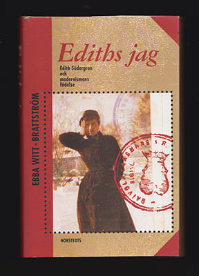 Ebba Witt-Brattström : Ediths jag