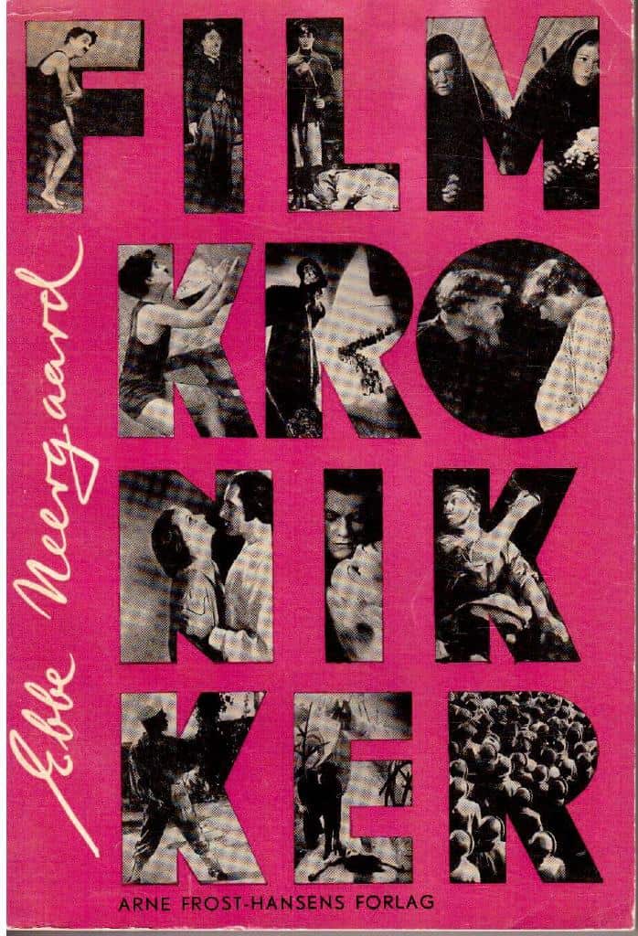 Ebbe Neergaard : Film kronikker. 1928-1948