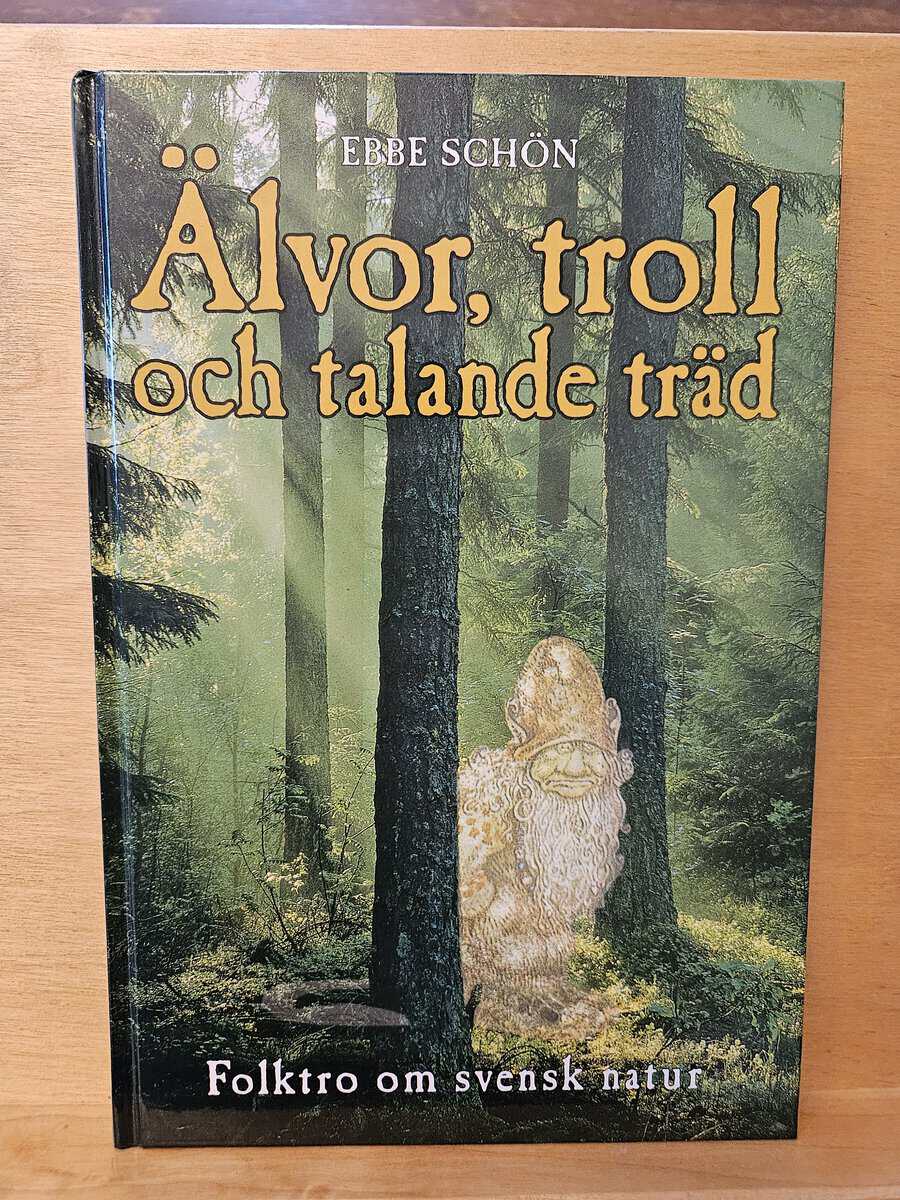 Ebbe Schön : Älvor, troll och talande träd