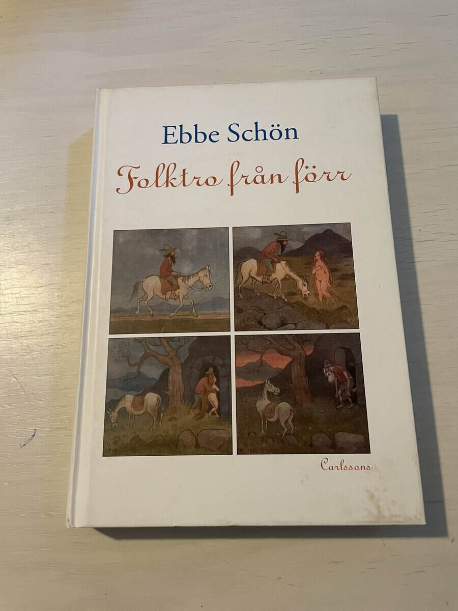 Ebbe Schön : Folktro från förr