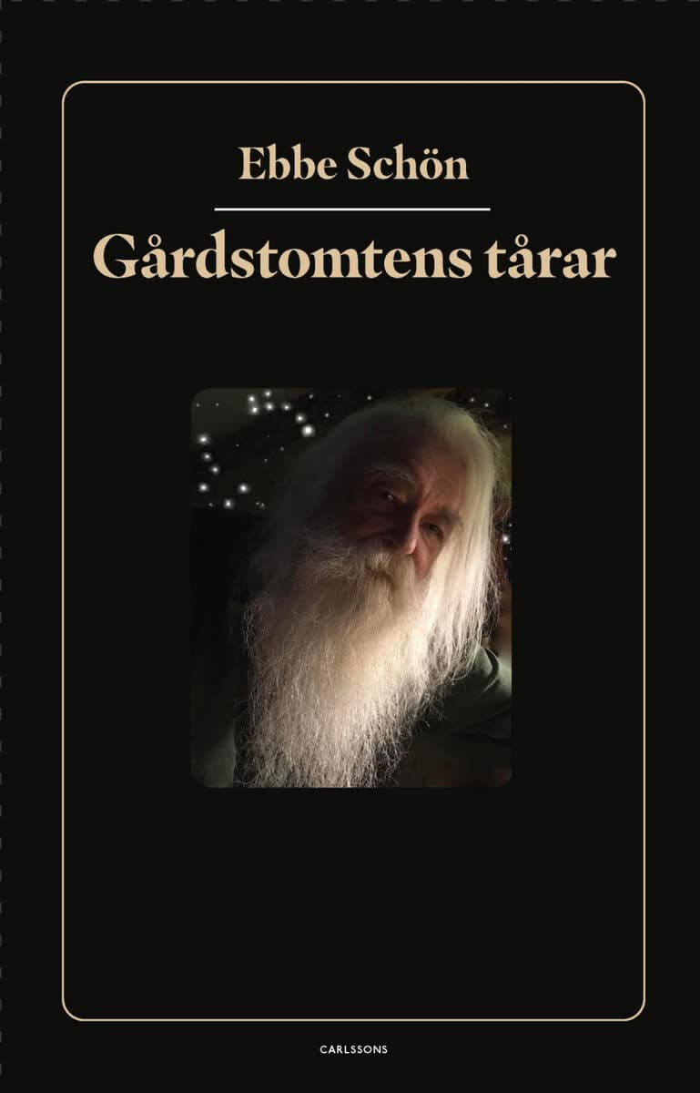 Ebbe Schön : Gårdstomtens tårar
