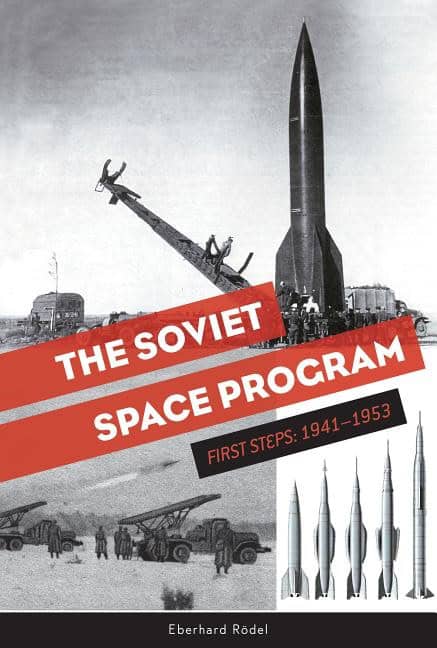 Eberhard Rödel : The Soviet Space Program
