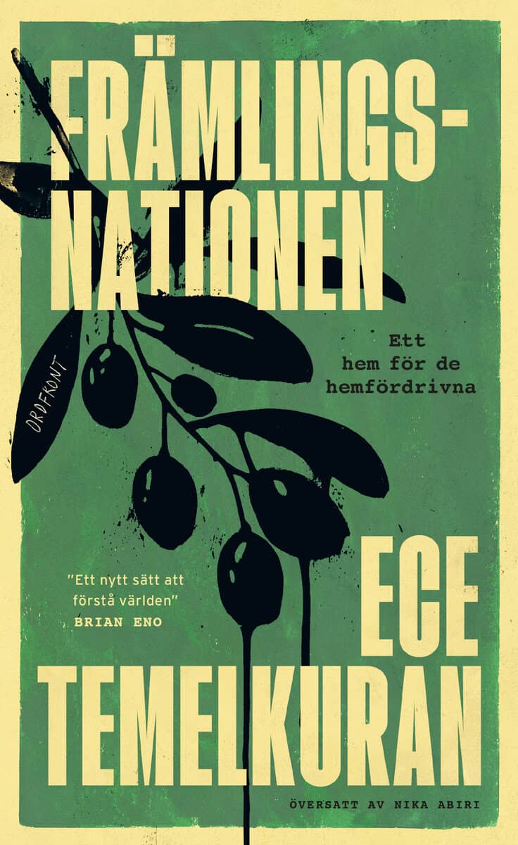 Ece Temelkuran : Främlingsnationen