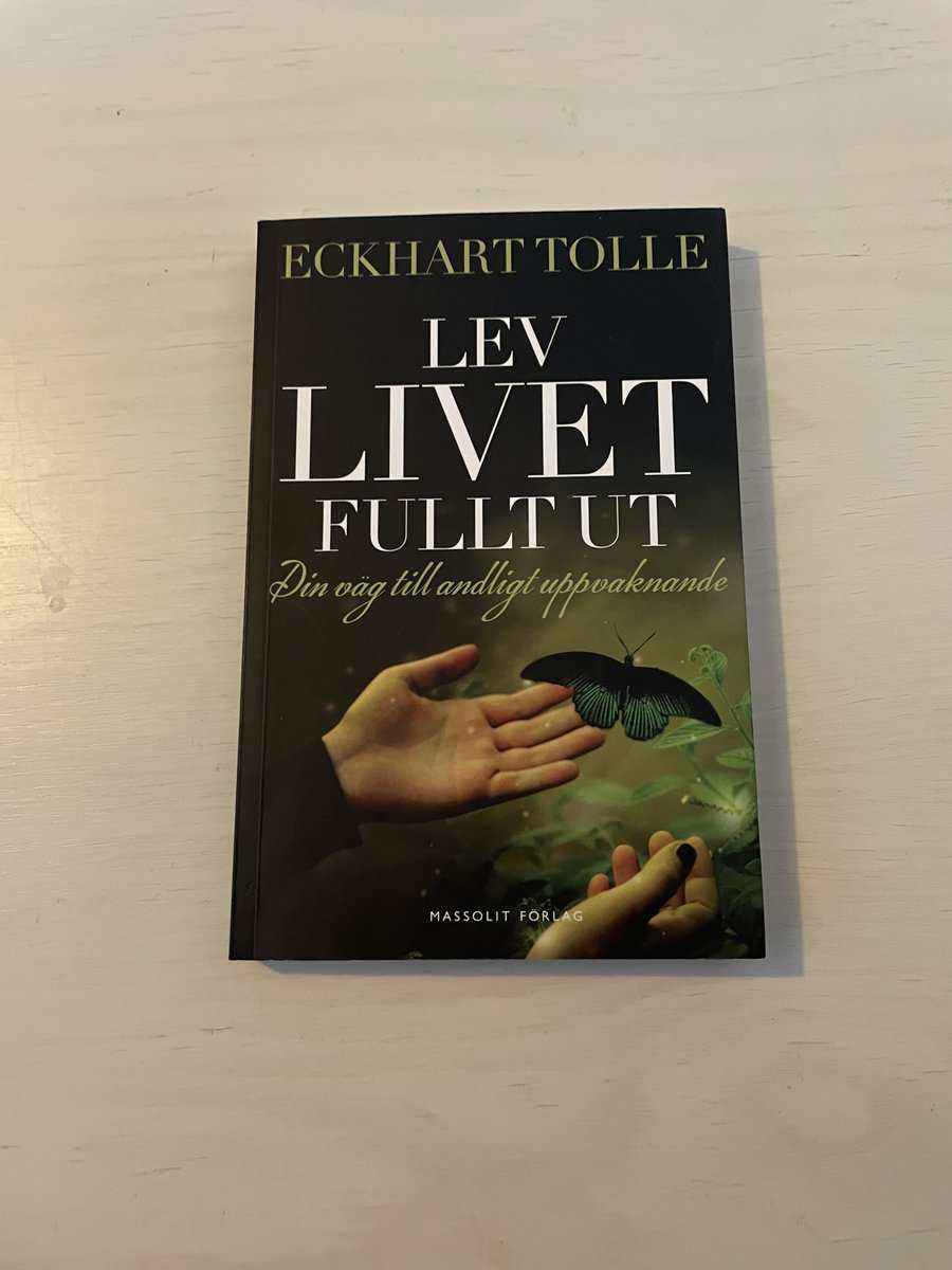 Eckhart Tolle : Lev livet fullt ut