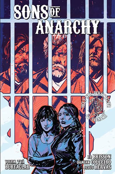 Ed Brisson : Sons of Anarchy. Burfåglar