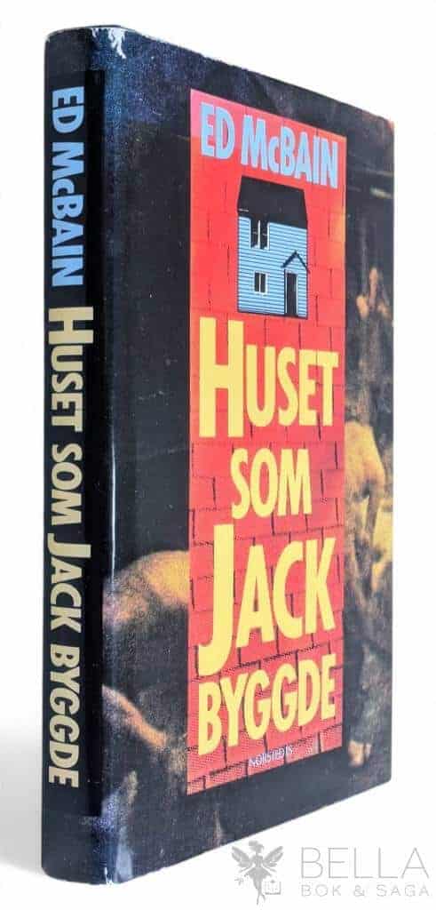 Ed McBain : Huset som Jack byggde