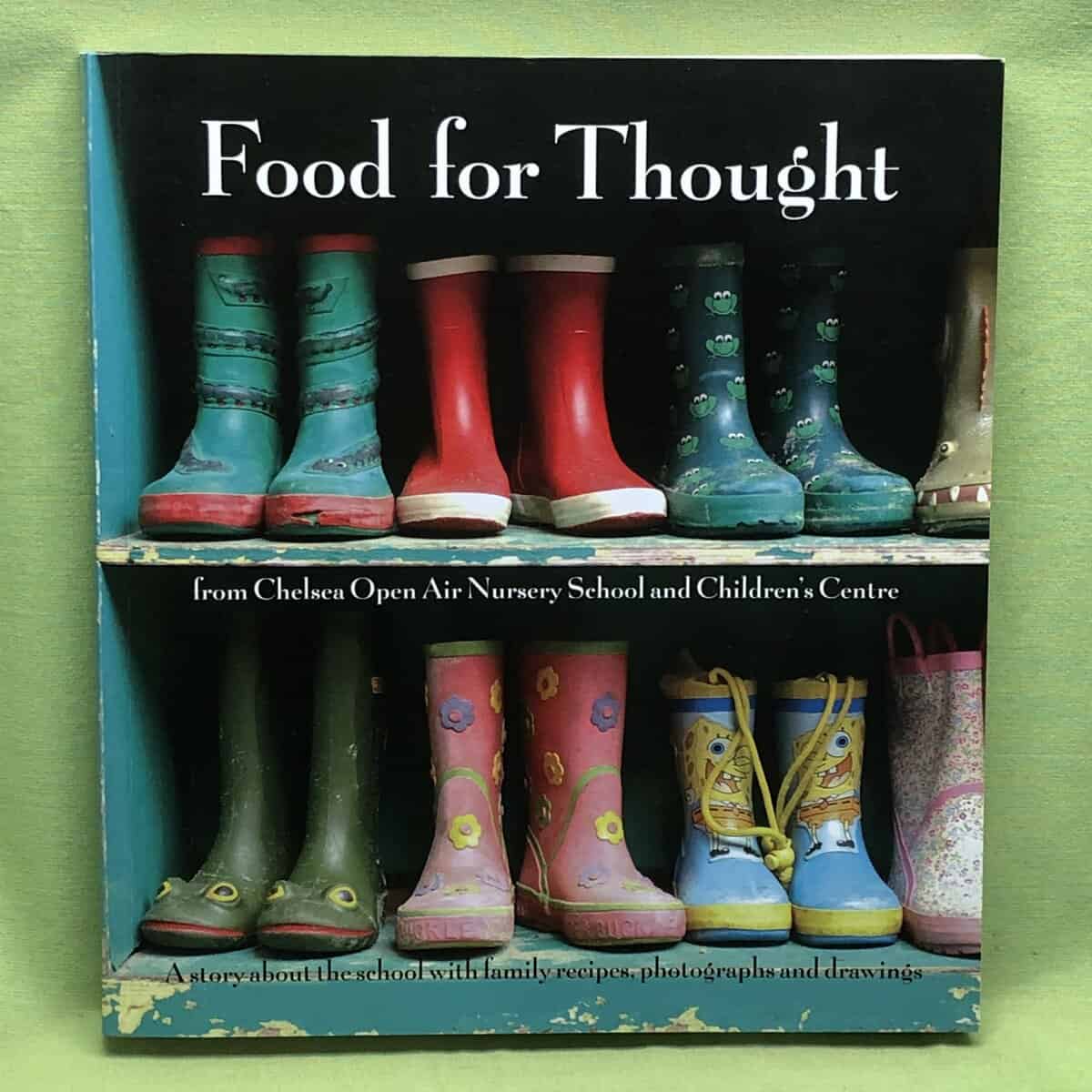 ed Shireen Nathoo : Food for thought - a story about the school with family recipes, photographs and drawings