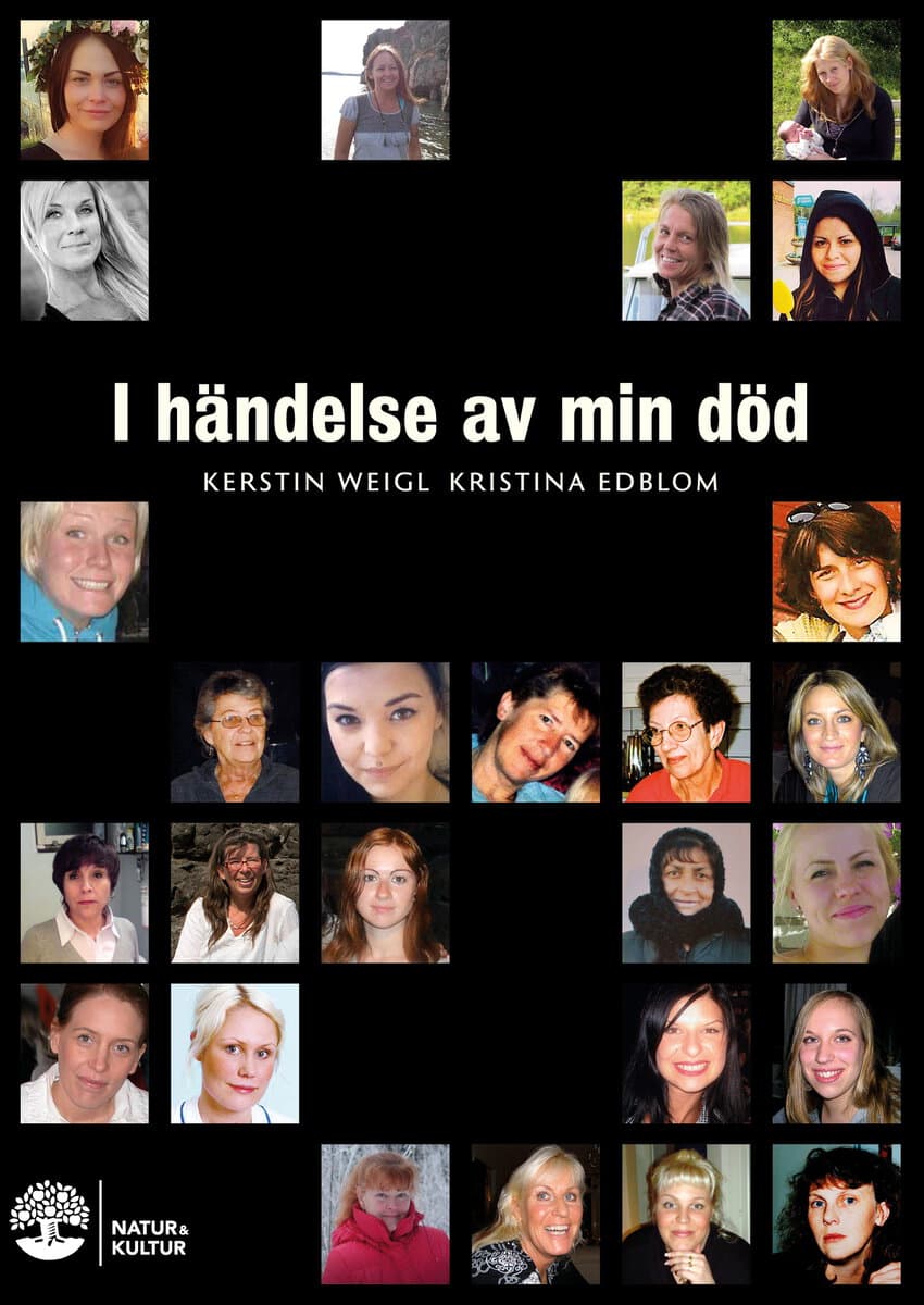 Edblom, Kristina ; Weigl, Kerstin : I händelse av min död