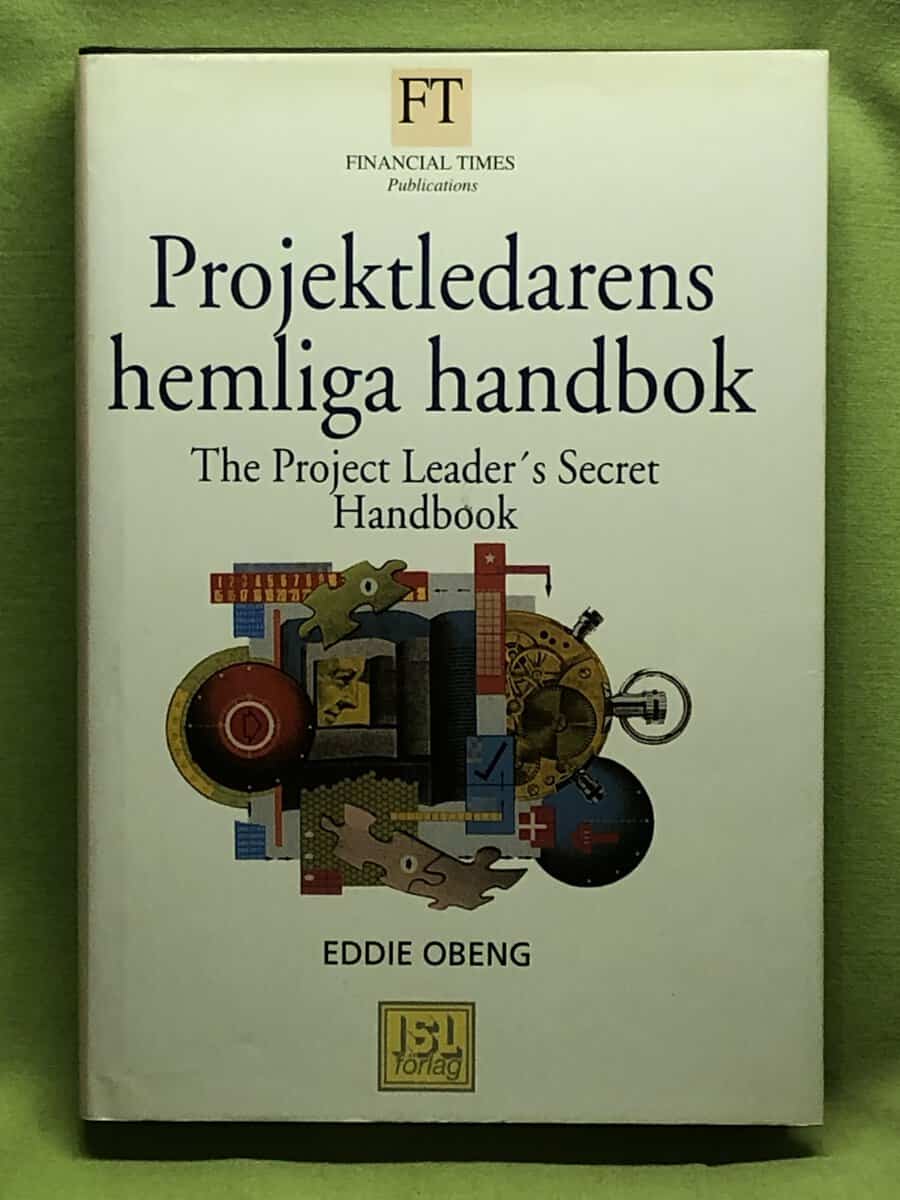 Eddie Obeng : Projektledarens hemliga handbok