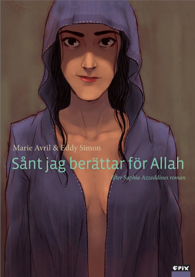 Simon, Eddy ; Azzeddine, Saphia : Sånt jag berättar för Allah