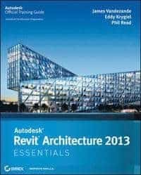 Eddy Krygiel : Autodesk Revit Architecture 2013 Essentials